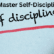 self control ,discipline and self discipline,discipline how to